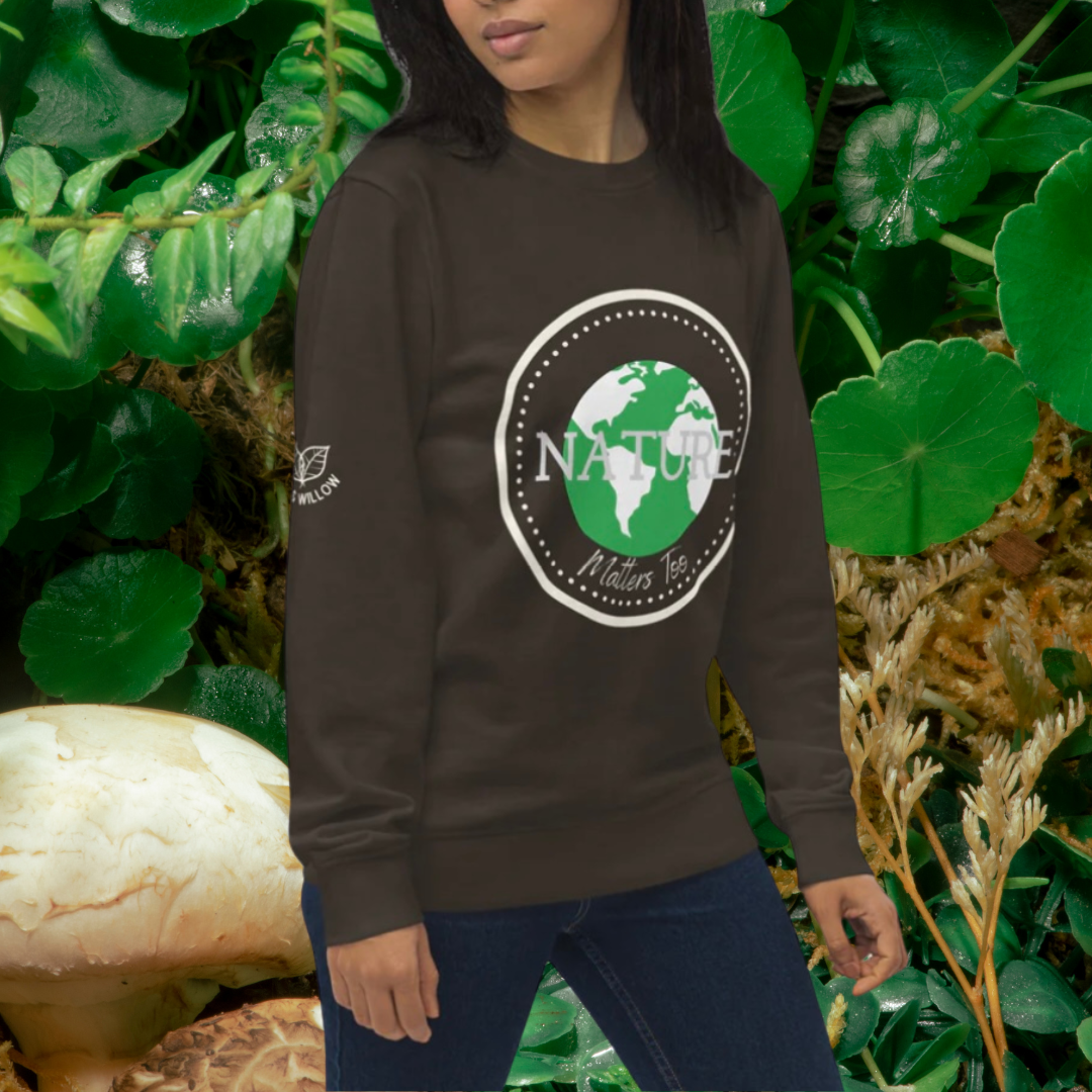 Nature Matters too, Unisex organic sweatshirt - Fitz & Willow