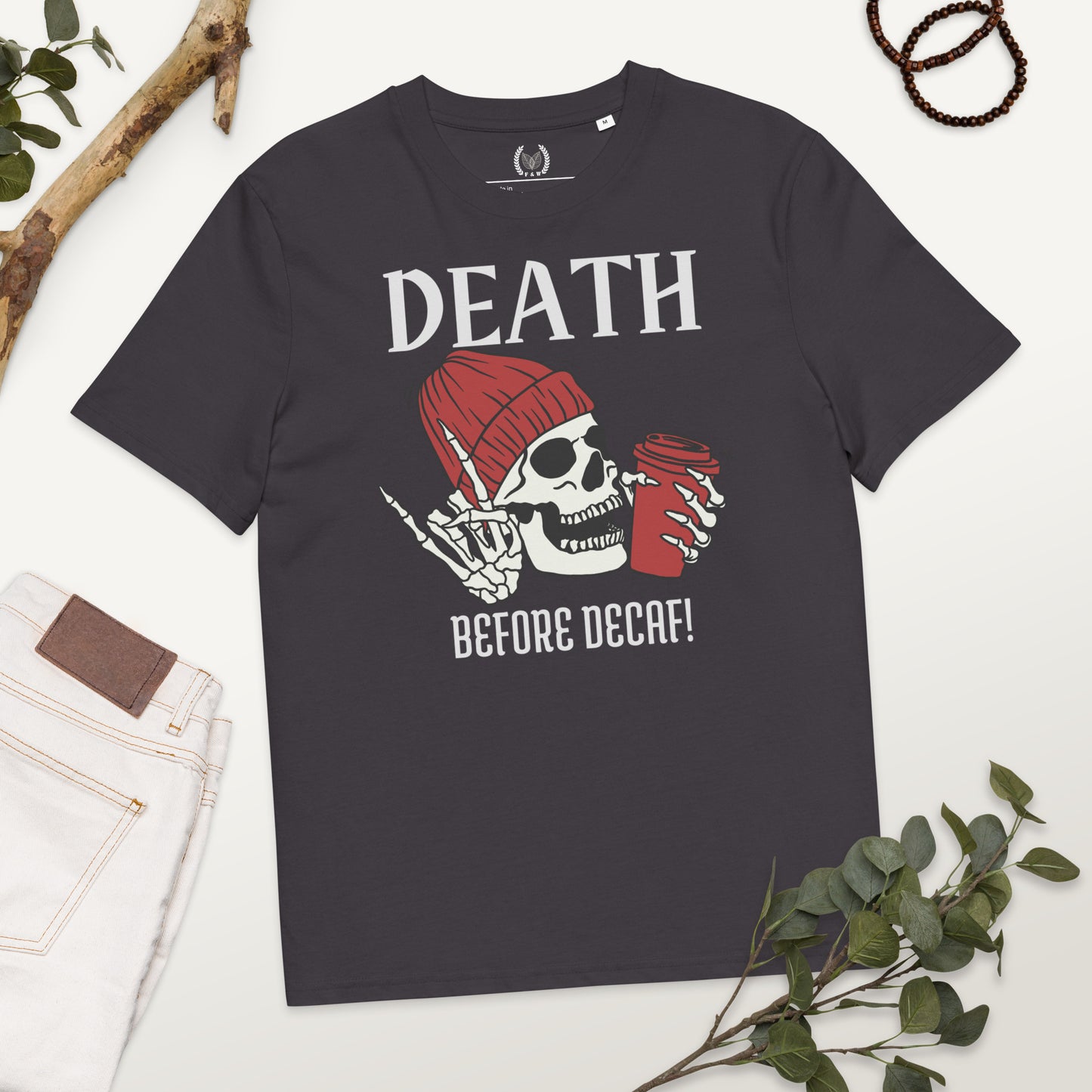 Death Before Decaf’ Organic Halloween T-Shirt – Skull Design - Fitz & Willow