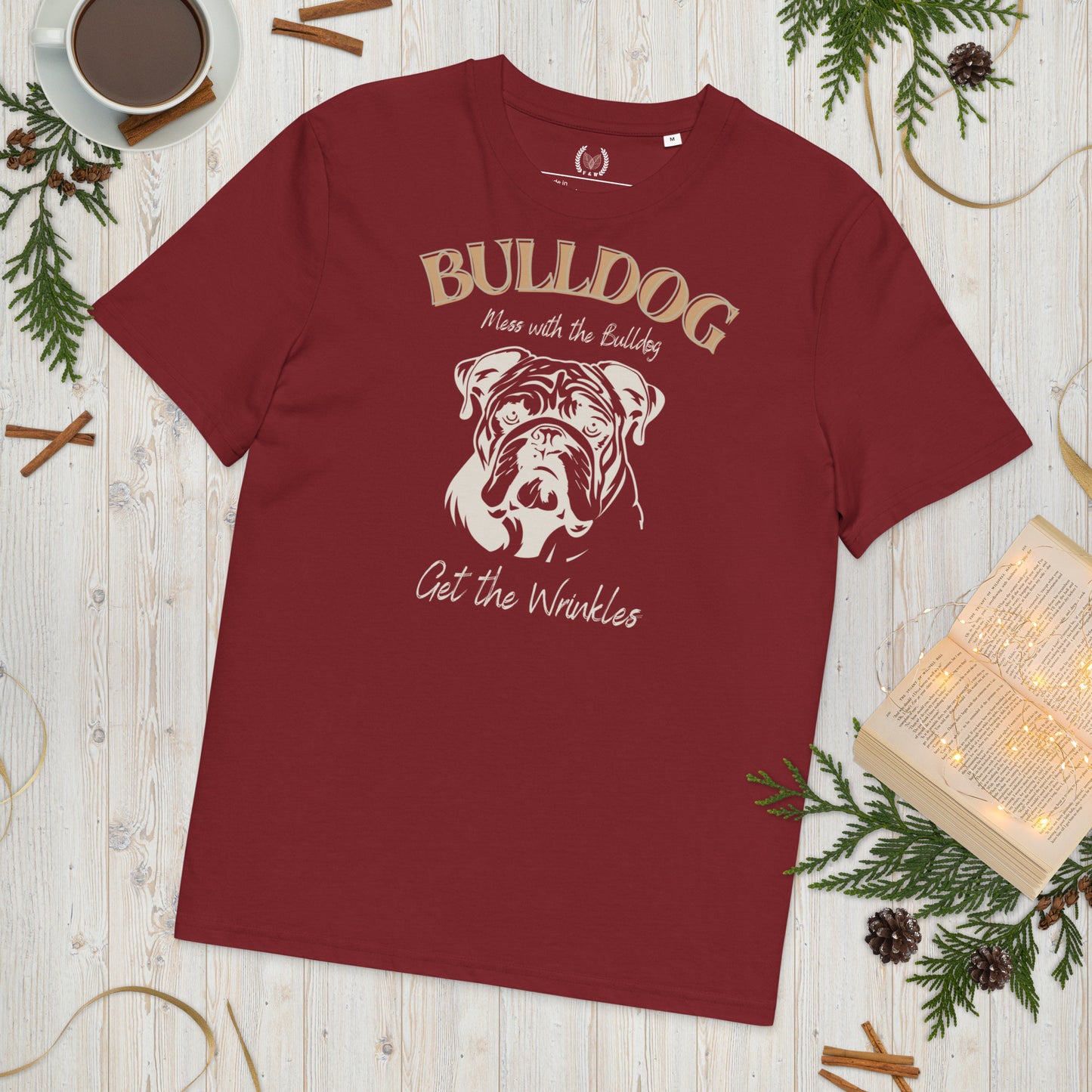 Vegan Bulldog T-Shirt – Mess with the Bulldog, Get Wrinkles! - Fitz & Willow
