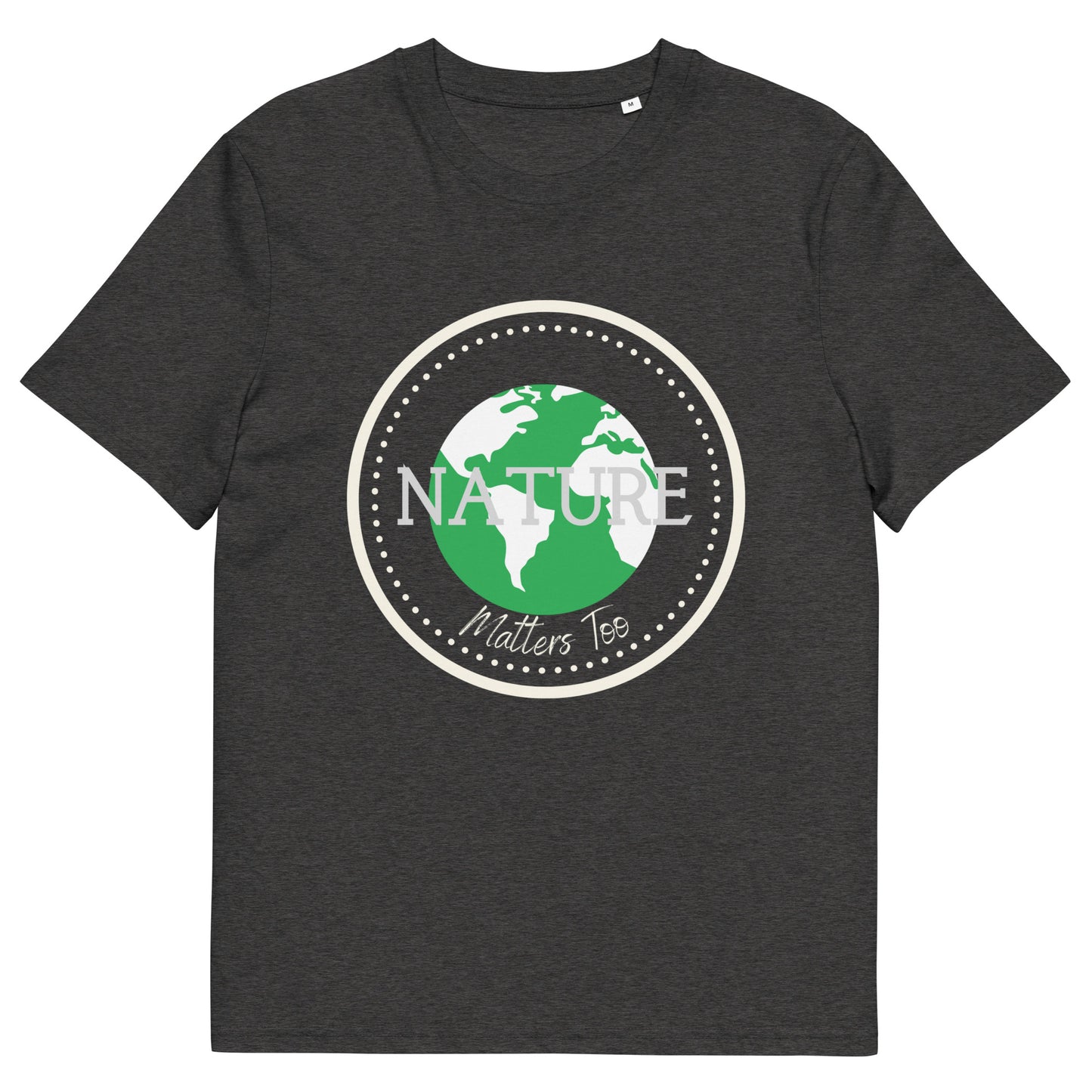 Nature matters too, Unisex sustainable t-shirt - Fitz & Willow
