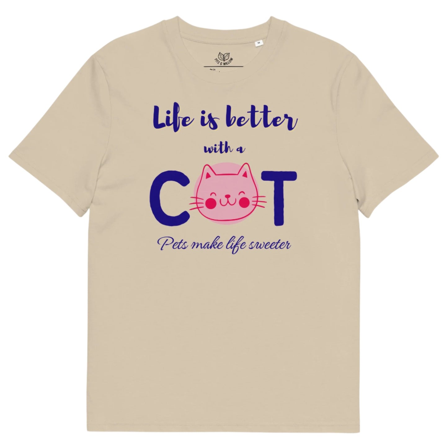 Life is better with a cat, Unisex sustainable, vegan t-shirt - Fitz & Willow