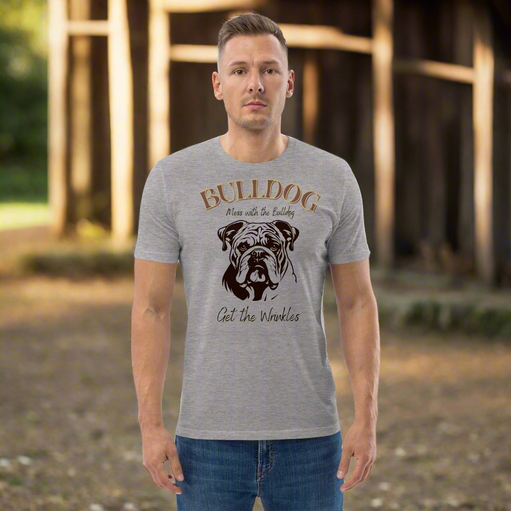 Vegan Bulldog T-Shirt – Mess with the Bulldog, Get Wrinkles! - Fitz & Willow