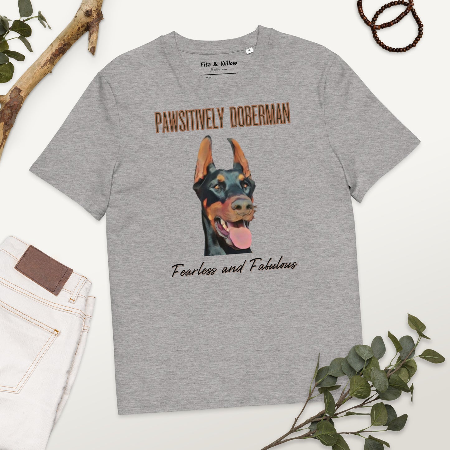 Fearless & Fabulous Doberman T-Shirt | Organic Cotton, Vegan - Fitz & Willow