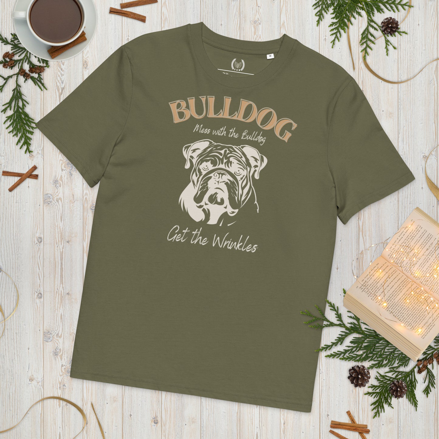 Vegan Bulldog T-Shirt – Mess with the Bulldog, Get Wrinkles! - Fitz & Willow