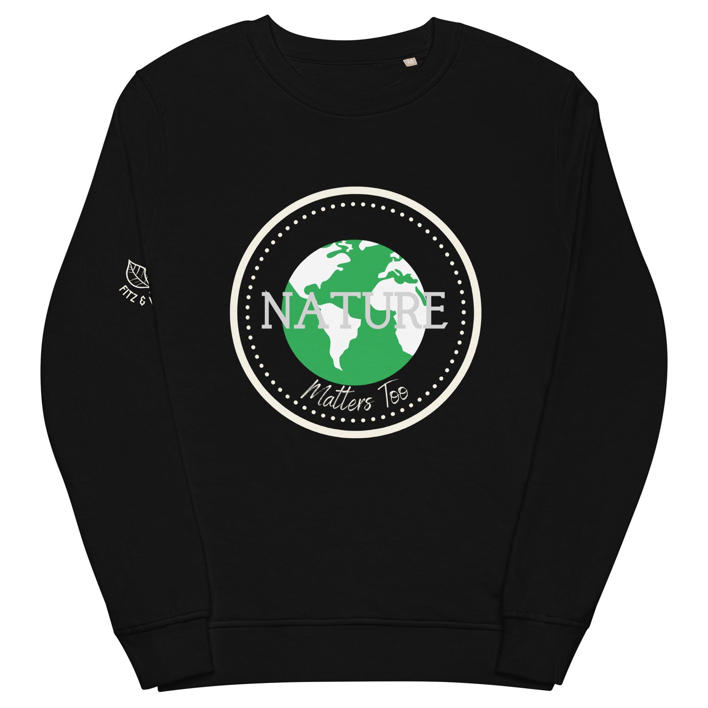 Nature Matters too, Unisex organic sweatshirt - Fitz & Willow