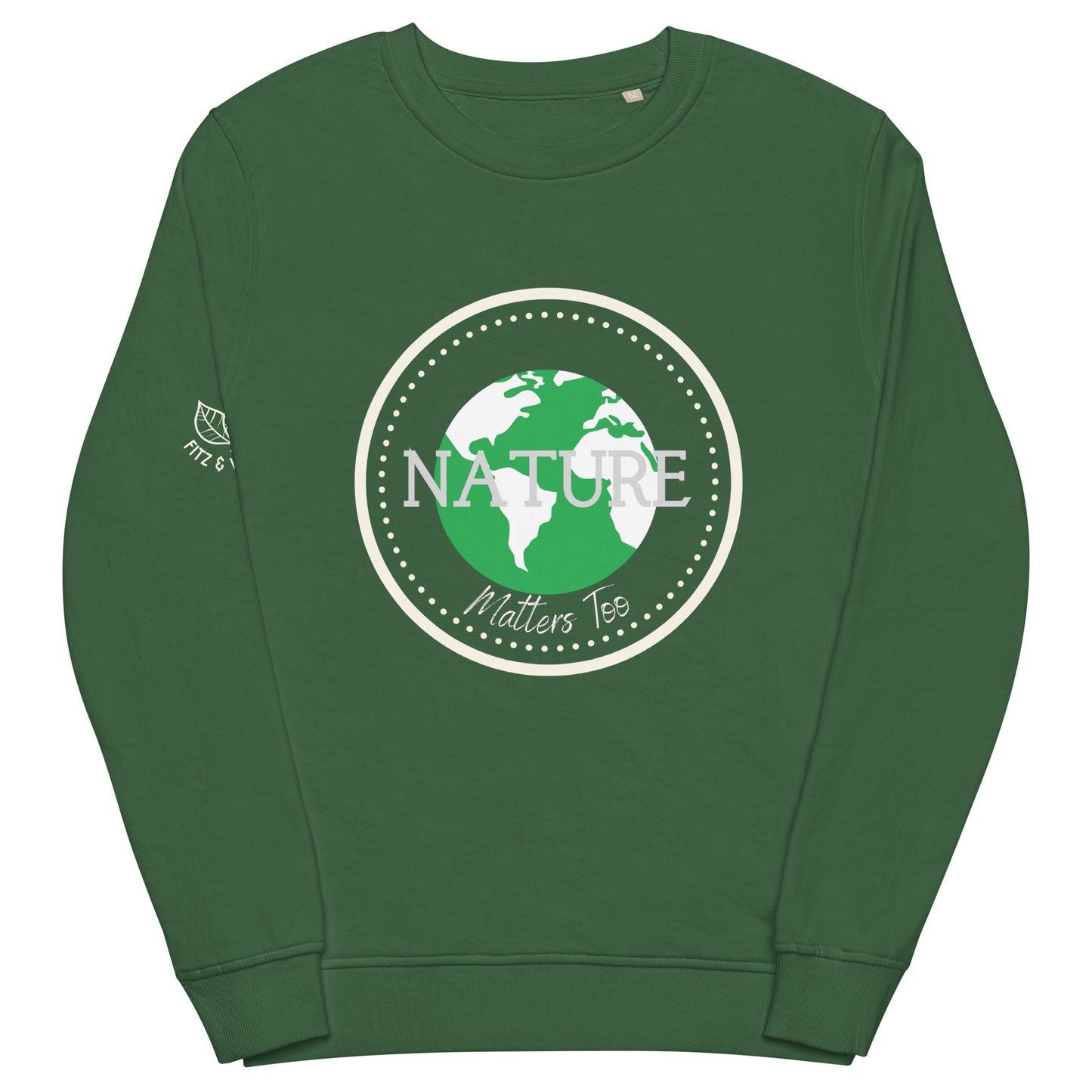 Nature Matters too, Unisex organic sweatshirt - Fitz & Willow
