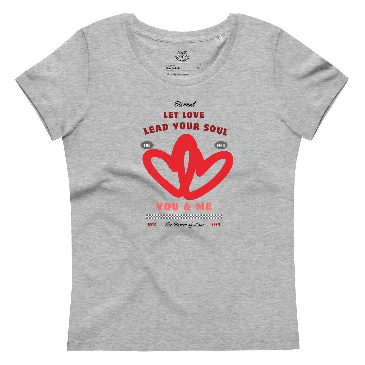 Loving you, Women's fitted eco tee - Fitz & Willow