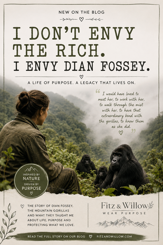 I Don’t Envy the Rich. I Envy Dian Fossey.