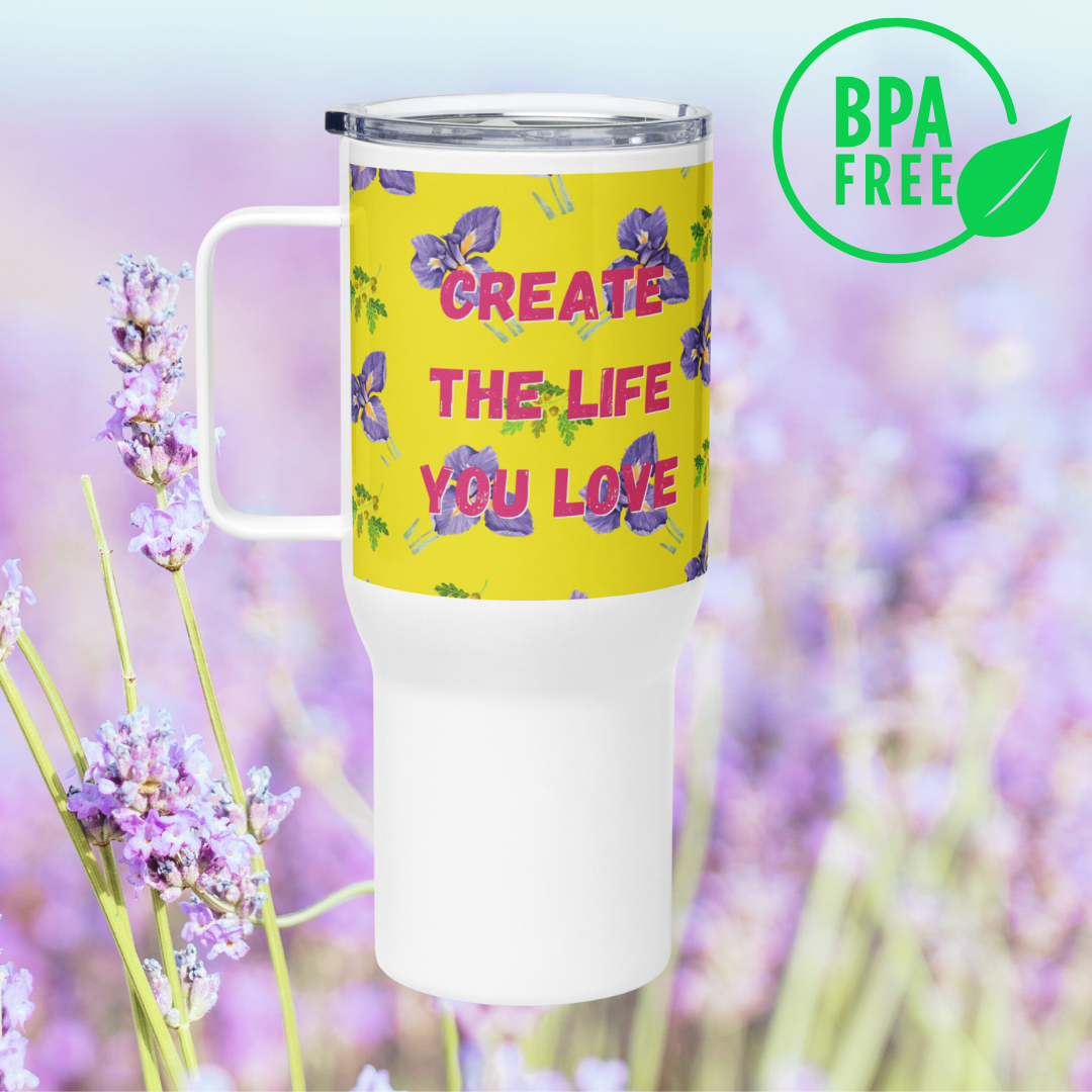 The Life you love, Stainless Steel-BPA free,  Travel mug - Fitz & Willow