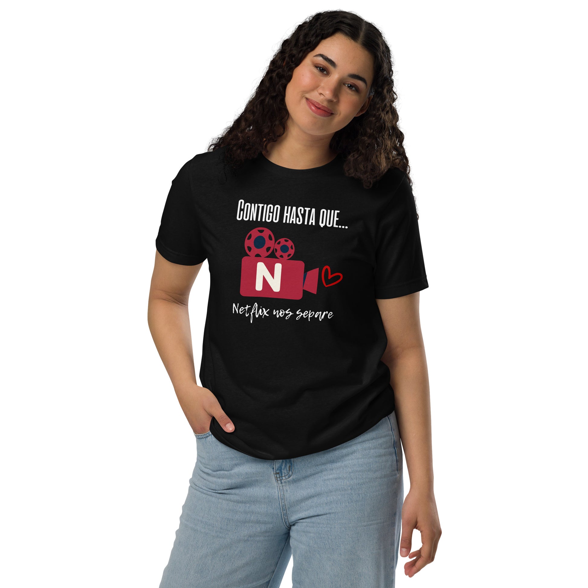 “Contigo hasta que Netflix nos separe” Organic T-Shirt for Valentine - Fitz & Willow