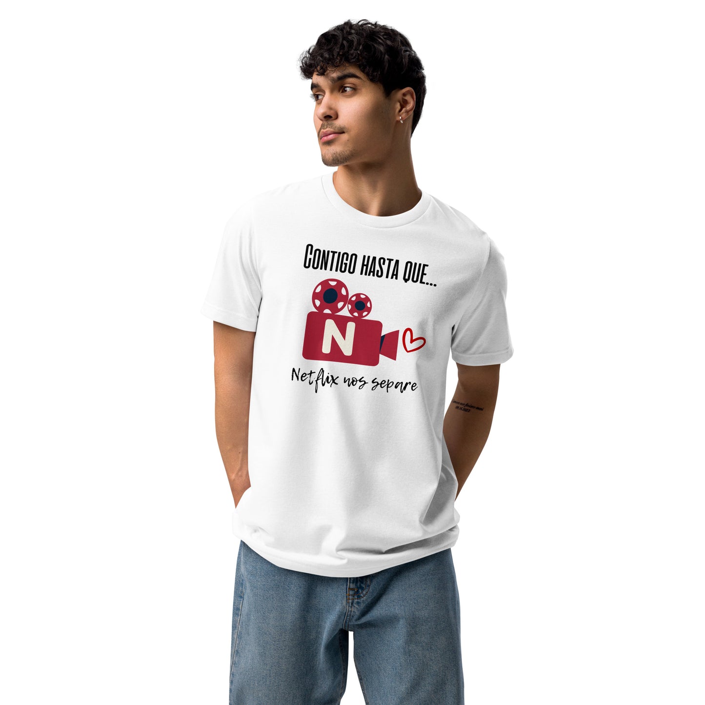 “Contigo hasta que Netflix nos separe” Organic T-Shirt for Valentine - Fitz & Willow