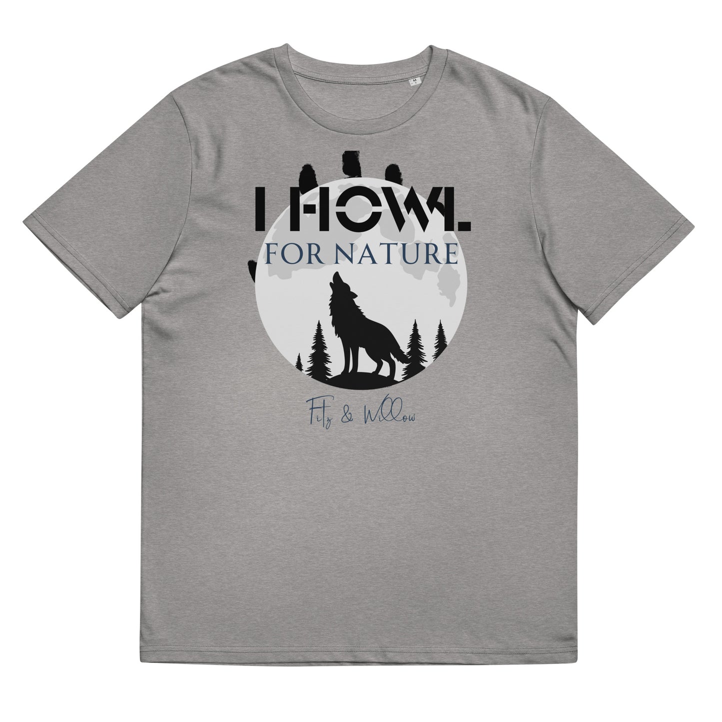 I Howl for Nature – Organic Cotton Eco Tee - Fitz & Willow