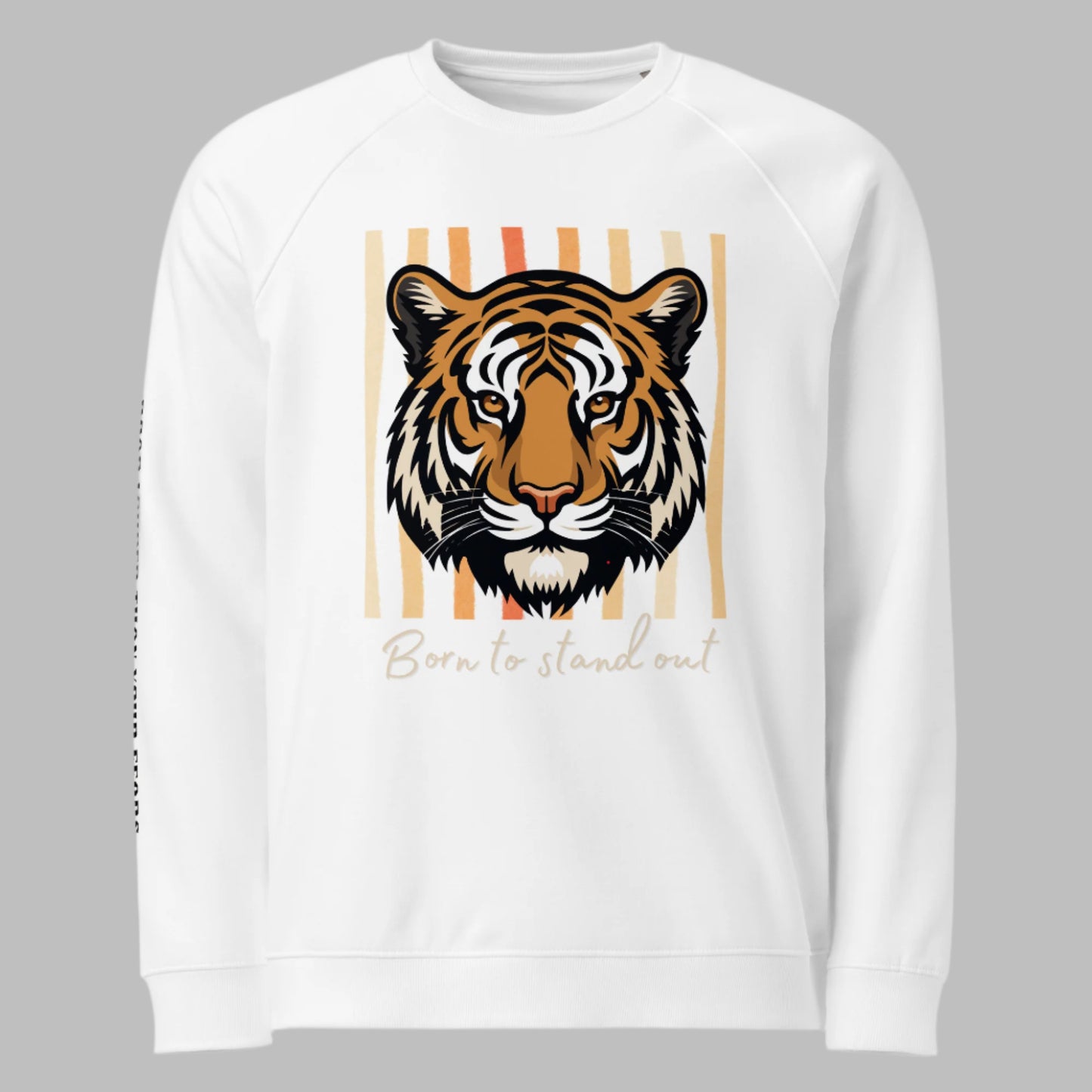 Organic Cotton Sweatshirt – Tiger Print “Born to Stand Out” - Fitz & Willow