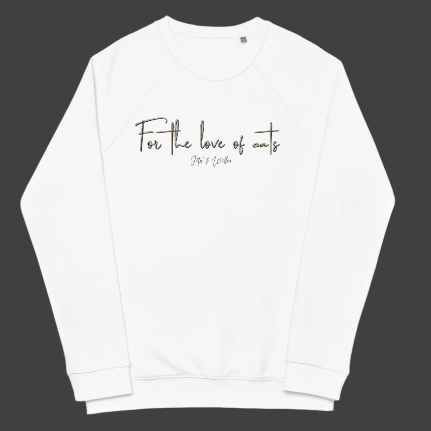 Sustainable Cat Lover’s Sweatshirt - “For the Love of Cats” - Fitz & Willow