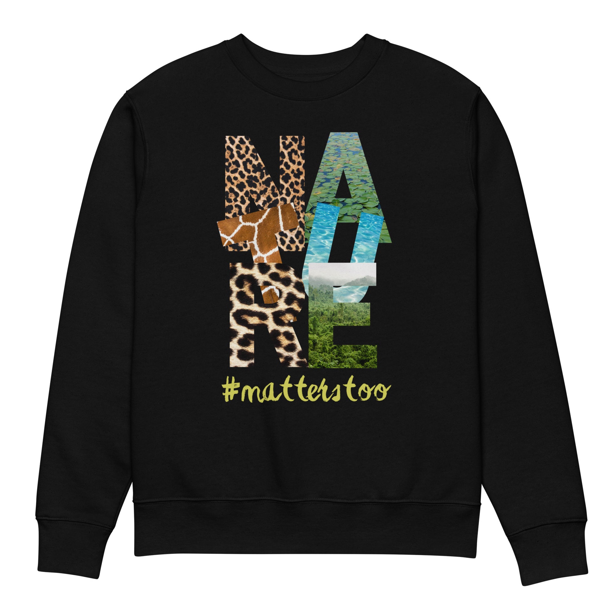 Vegan Organic Cotton Sweatshirt – “Nature Matters Too” - Fitz & Willow