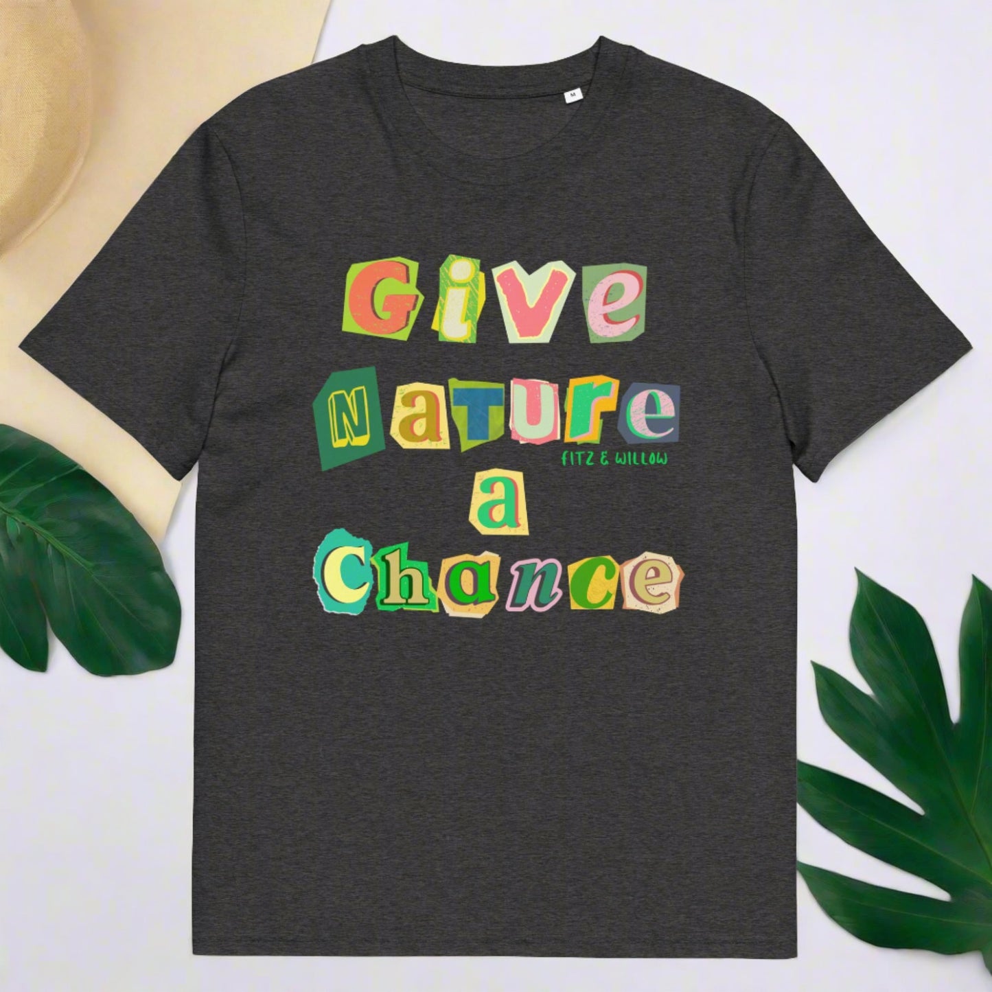 Give nature a chance, Unisex sustainable t-shirt - Fitz & Willow