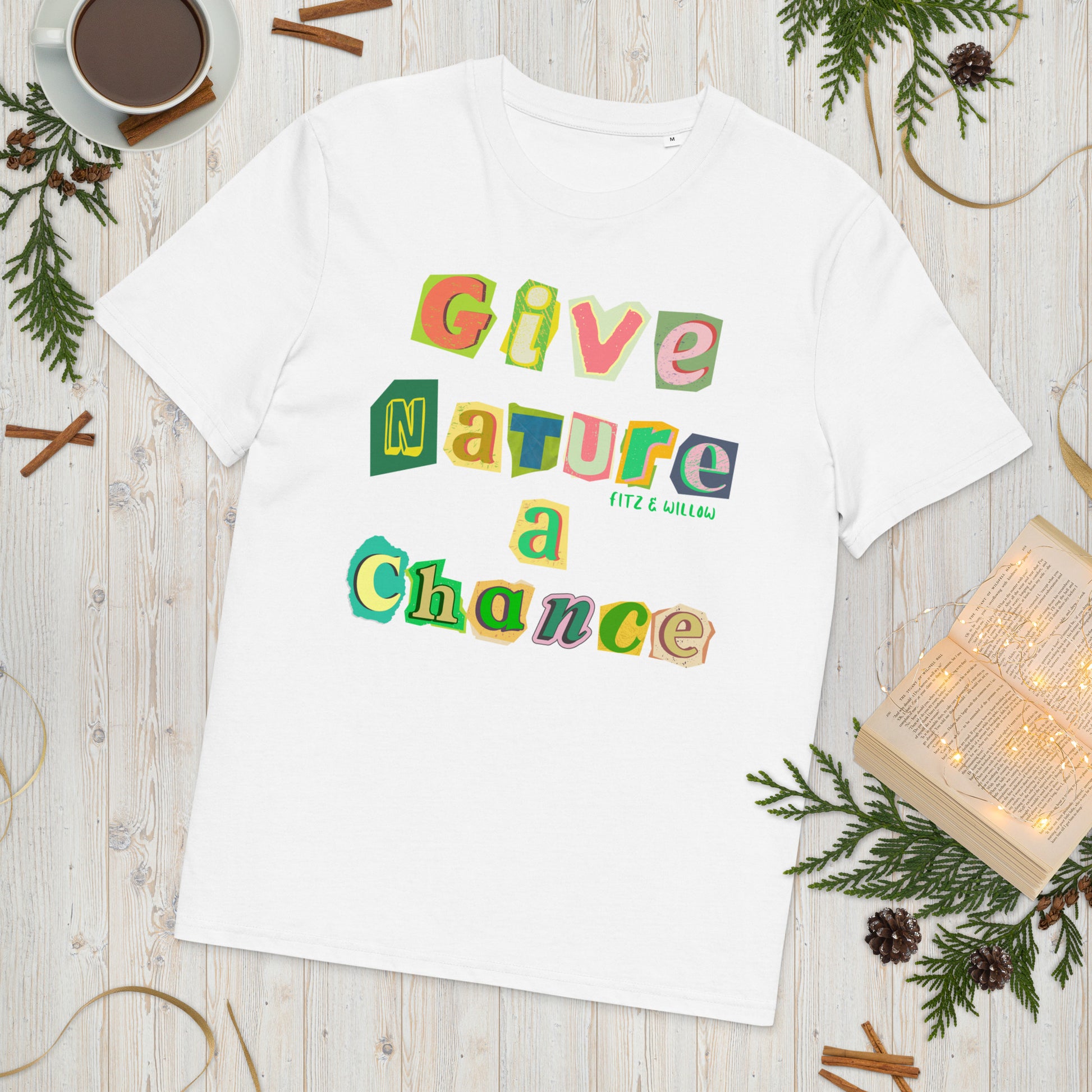 Give nature a chance, Unisex sustainable t-shirt - Fitz & Willow