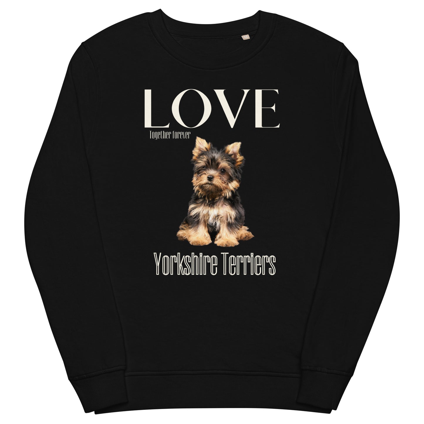 Yorkshire Terrier lovers organic sweatshirt, - Fitz & Willow