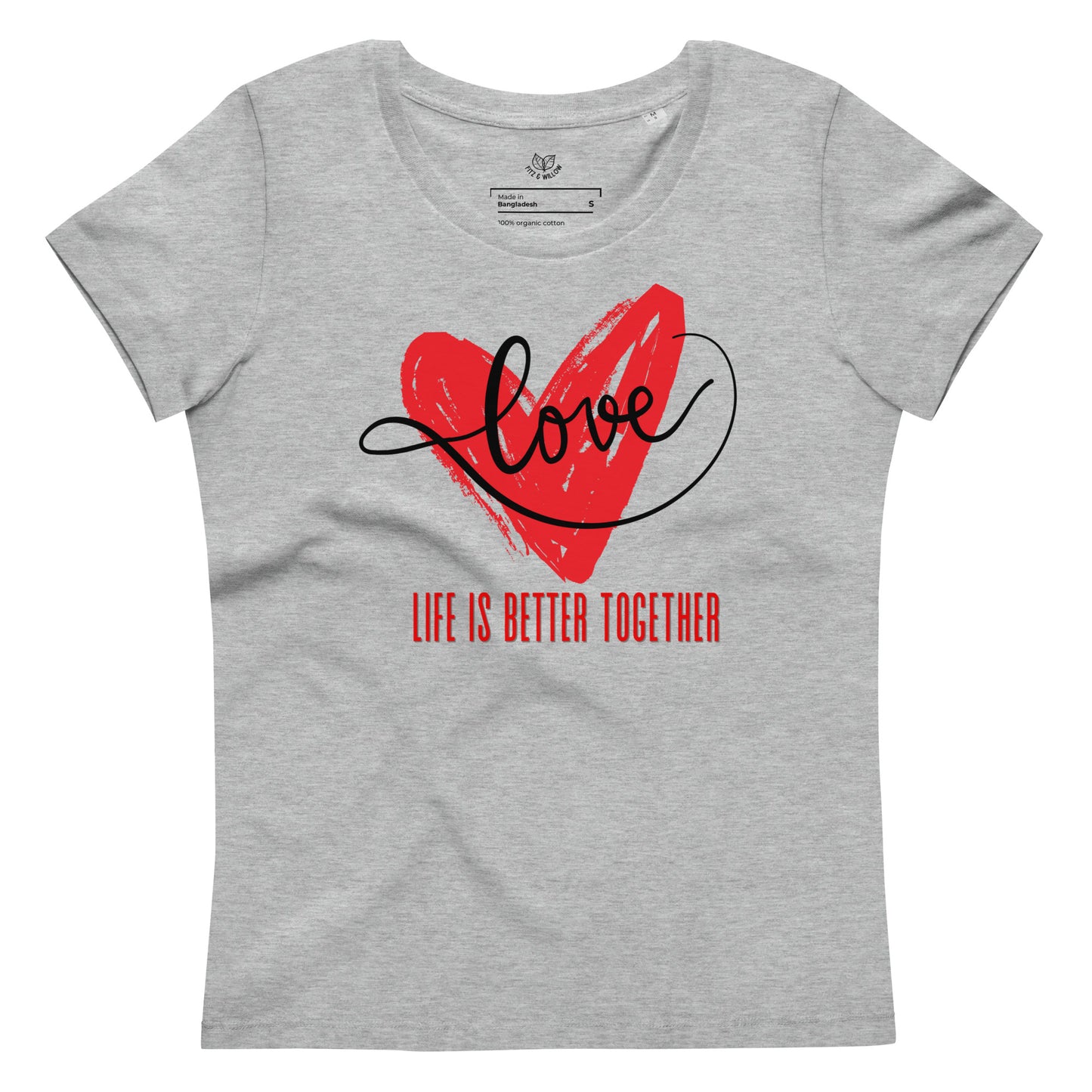 Love, Women's fitted eco tee - Fitz & Willow