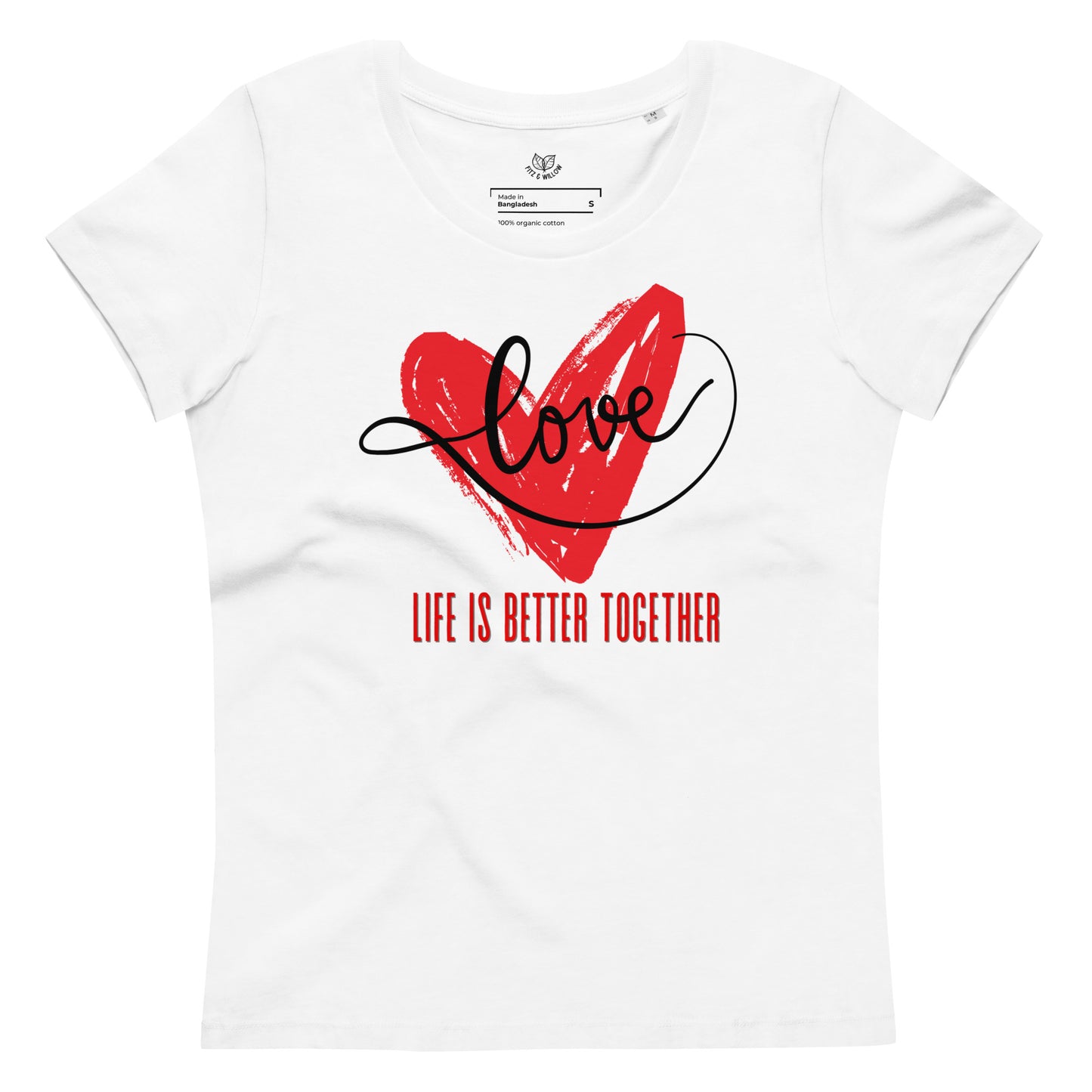 Love, Women's fitted eco tee - Fitz & Willow