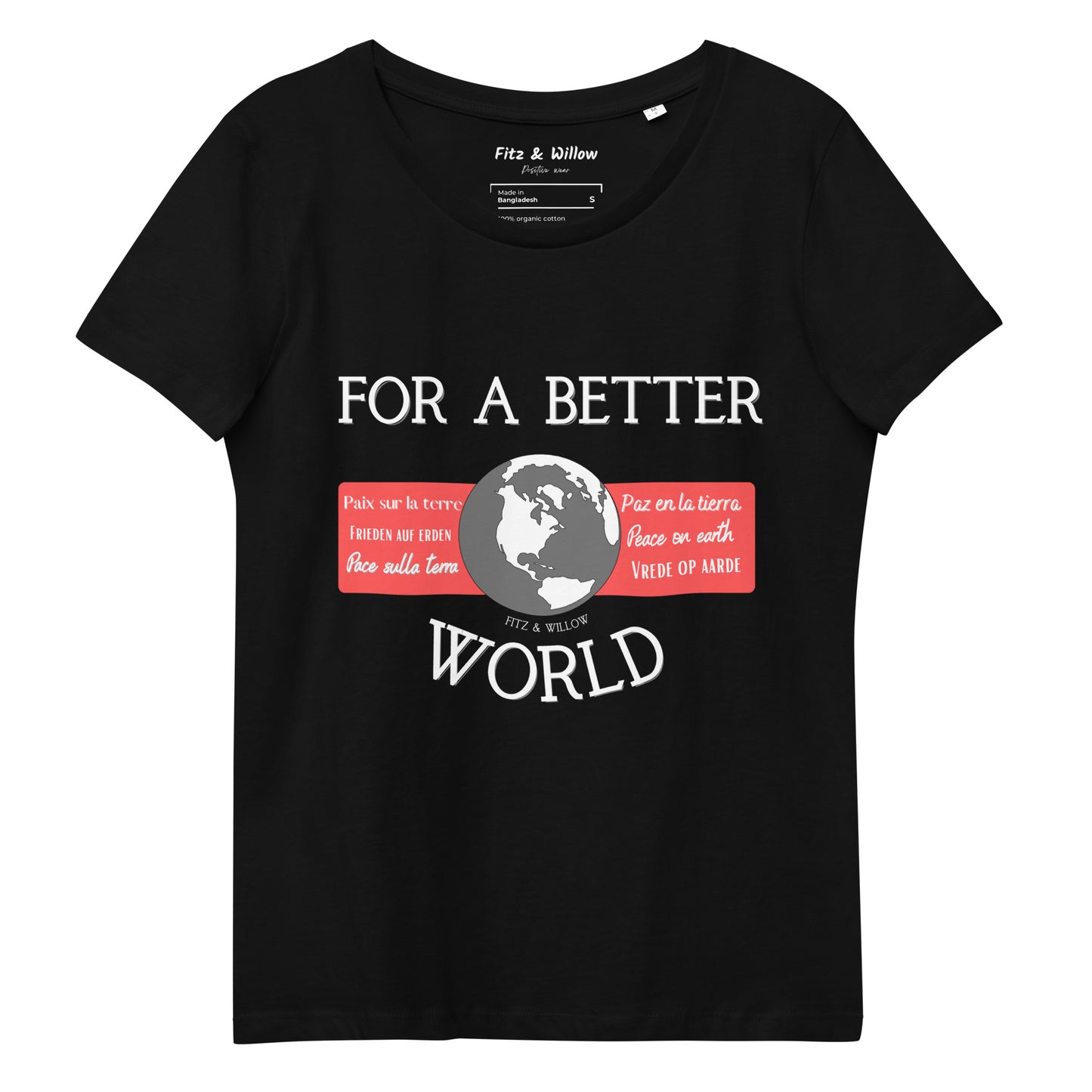 Women's fitted eco tee, For a better World - Fitz & Willow